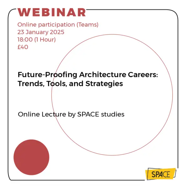 Future-Proofing Architecture Careers: Trends, Tools, and Strategies Online Lecture