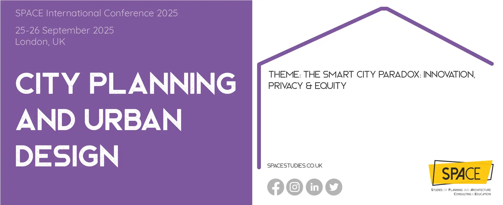 SPACE International Conference on City Planning and Urban Design 2025 in London – Theme: The Smart City Paradox: Innovation, Privacy & Equity
