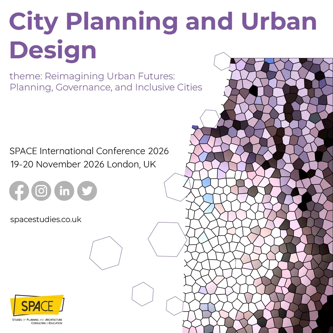 SPACE International Conference 2026 on City Planning and Urban Design ...