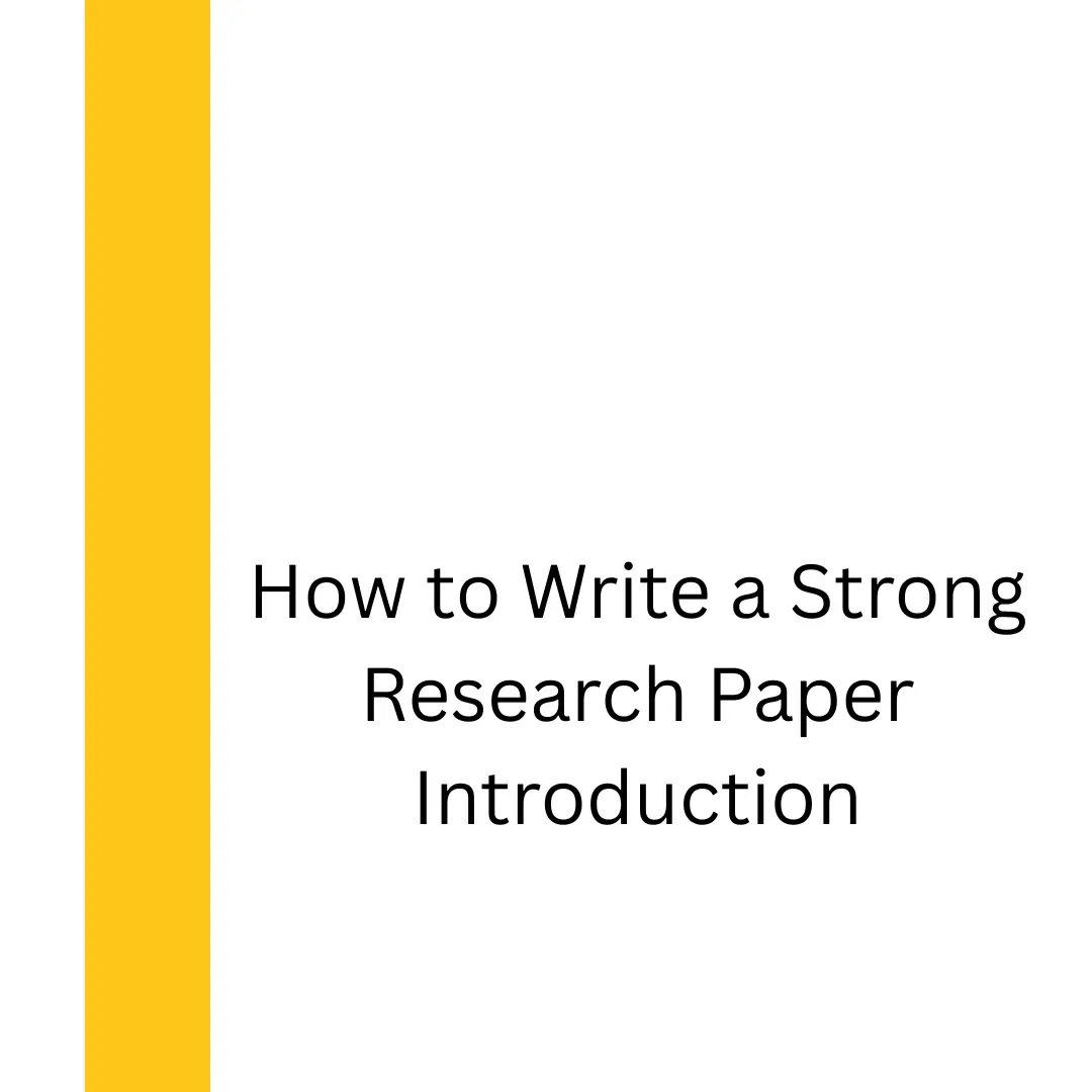 How to Write a Strong Research Paper Introduction - Space Studies