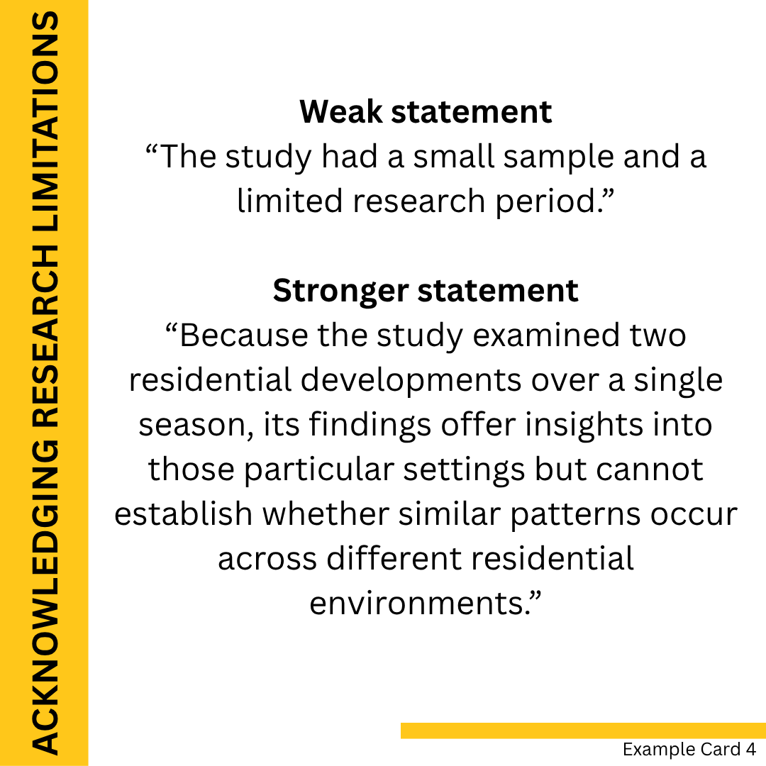 Comparison of weak and stronger statements explaining research limitations in a fictional study of residential communal spaces.
