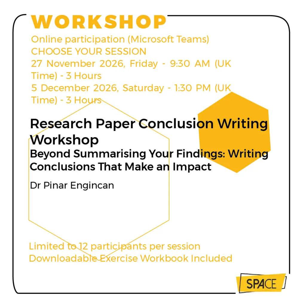 SPACE Studies promotional graphic for an online Research Paper Conclusion Writing Workshop led by Dr Pınar Engincan. Sessions on 27 November and 5 December 2026, with a maximum of 12 participants per session and a downloadable exercise workbook included.